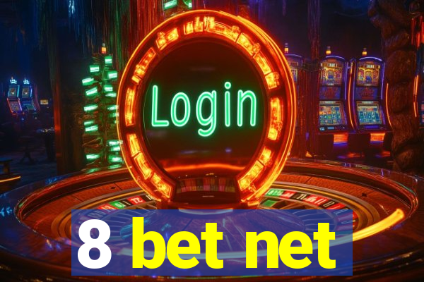 8 bet net